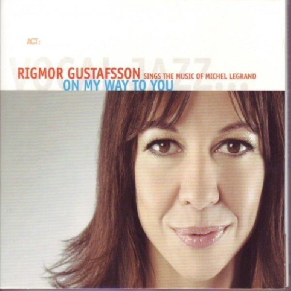 Rigmor Gustafsson - On my way to you (CD) - Velvet Music