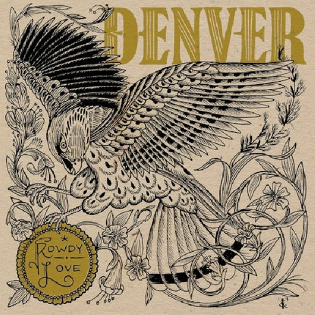 Denver - Rowdy love (LP) - Velvet Music