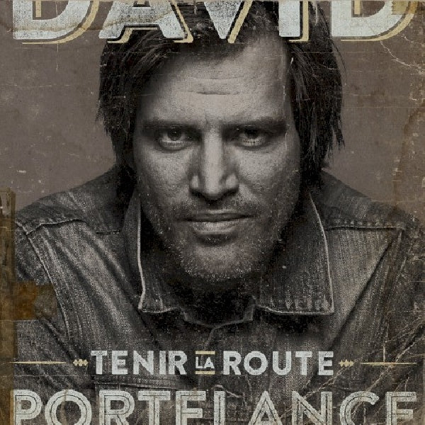 David Portelance - Tenir la route (CD) - Velvet Music