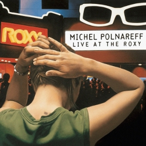Michel Polnareff - Live at the roxy, los angeles / 27 sept. 1995 (LP)