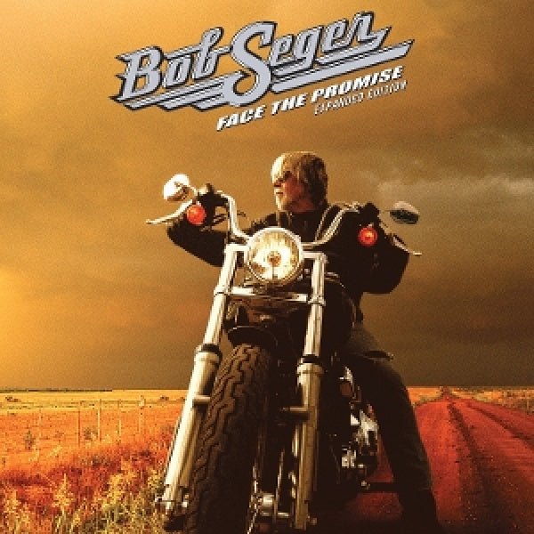 Bob Seger - Face the promise (CD)