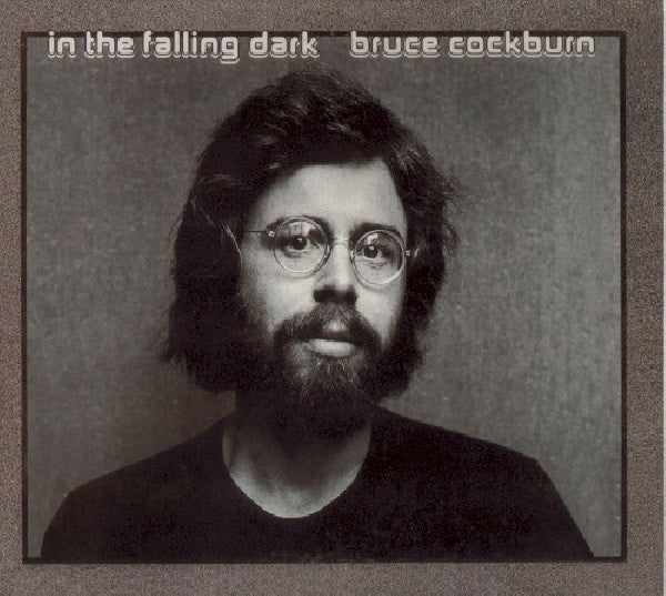 Bruce Cockburn - In the falling dark -rema (CD) - Velvet Music