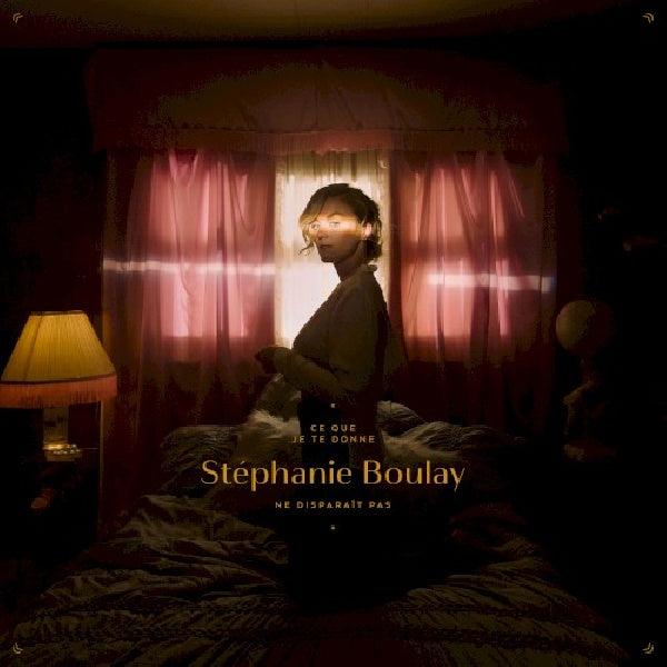 Stephanie Boulay - Ce que je te donne ne disparait pas (CD)