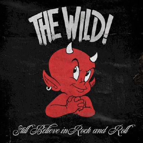Wild - Still believe in rock and roll (CD) - Velvet Music
