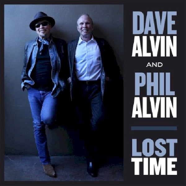 Dave Alvin & Phil Alvin - Lost time (CD) - Velvet Music