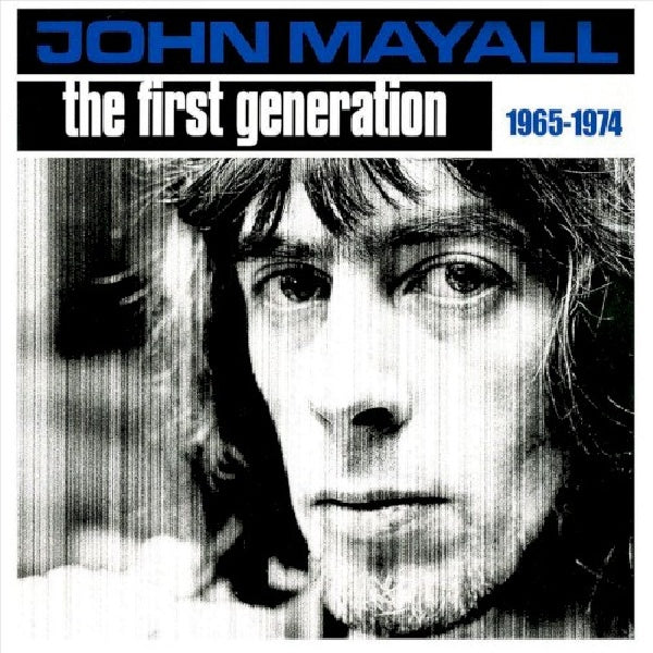 John Mayall & The Bluesbreake - First generation 1965-1974 (CD) - Velvet Music