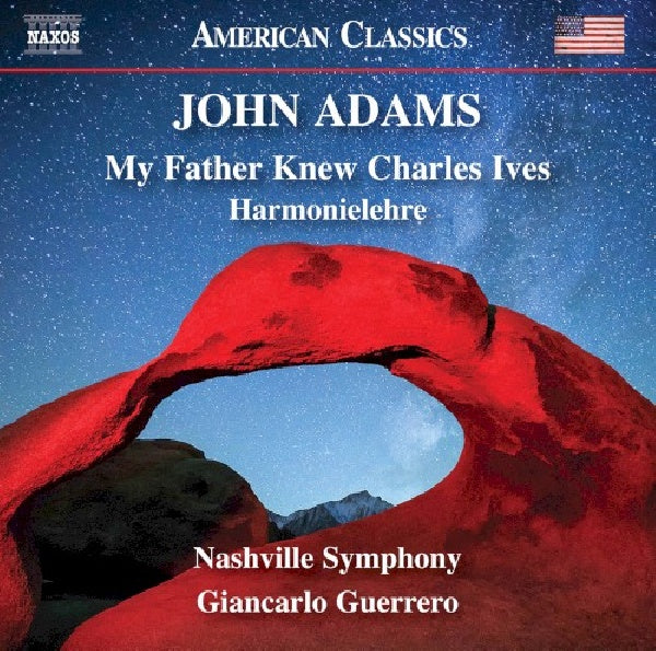 J. Adams - My father knew charles ives / harmonielehre (CD)