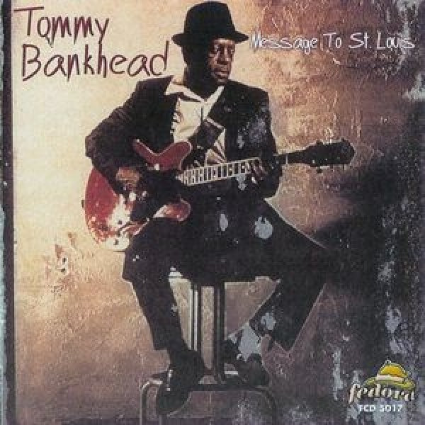 Tommy Bankhead - Message to st.louis (CD) - Velvet Music