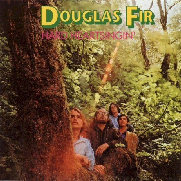 Douglas Fir - Hard heart singin' (CD) - Velvet Music