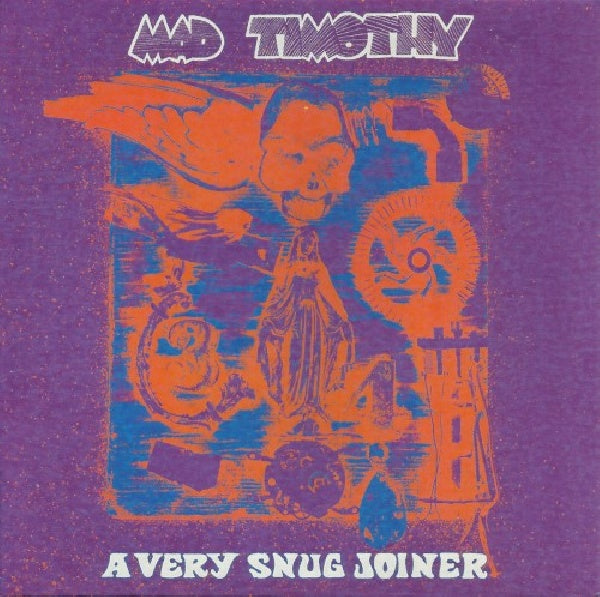 Mad Timothy - Very snug joiner (CD) - Velvet Music