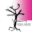 Child Abuse - Trouble in paradise (LP) - Velvet Music