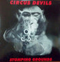 Circus Devils - Stomping grounds (CD) - Velvet Music