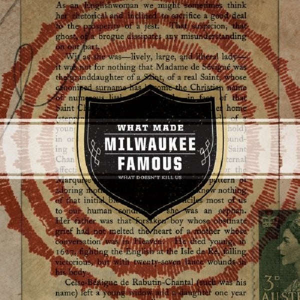 What Made Milwaukee Famou - What doesn't kill us (CD)