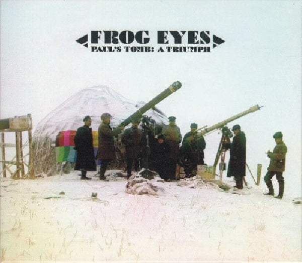 Frog Eyes - Paul's tomb: a triumph (CD) - Velvet Music