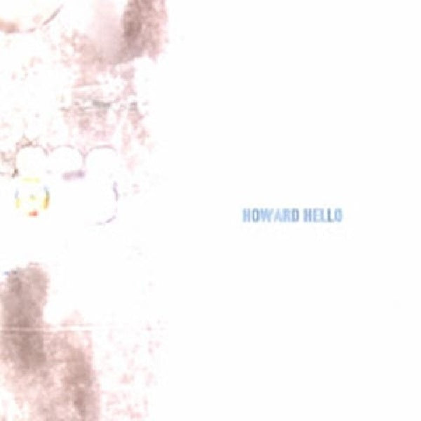 Howard Hello - Howard hello (CD) - Velvet Music