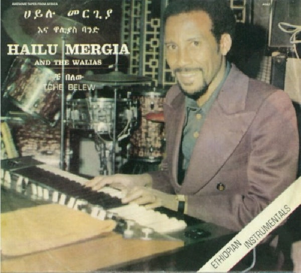Hailu Mergia & The Walias - Tche belew (CD) - Velvet Music