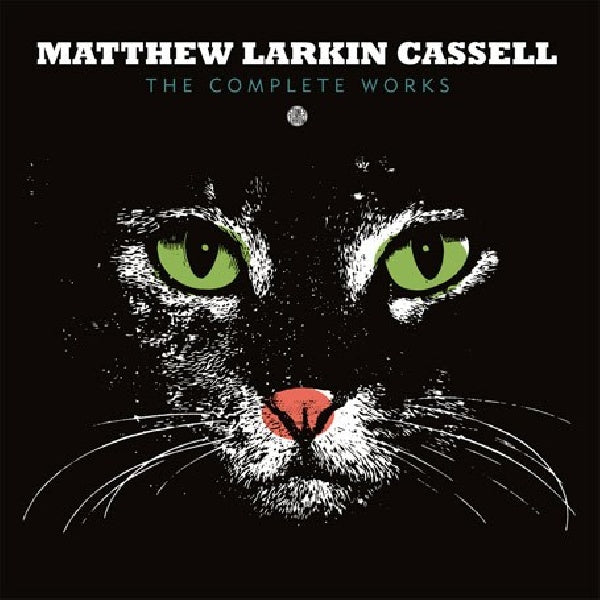 Matthew Larkin Cassell - Complete works (CD) - Velvet Music