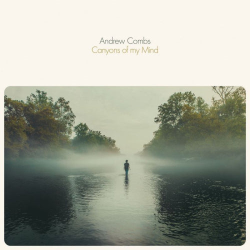 Andrew Combs - Canyons of my mind (LP)