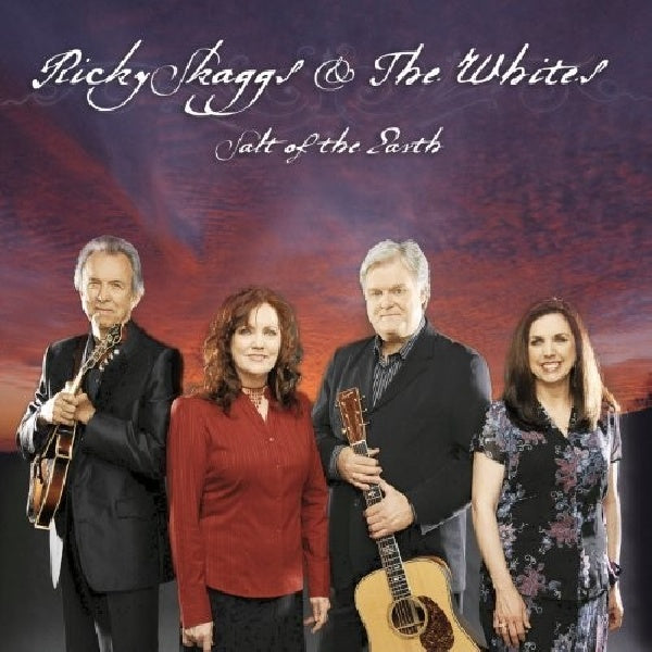 Ricky Skaggs & Whites - Salt of the earth (CD) - Velvet Music