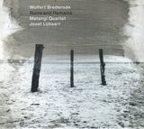Wolfert Brederode, Matangi Quartet, Joost Lijbaart - Ruins And Remains (CD) - Velvet Music