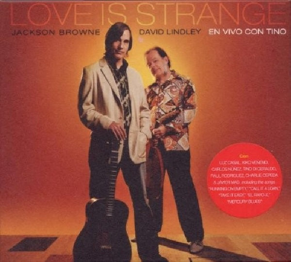 Jackson Browne & David Lindley - Love is strange (CD) - Velvet Music