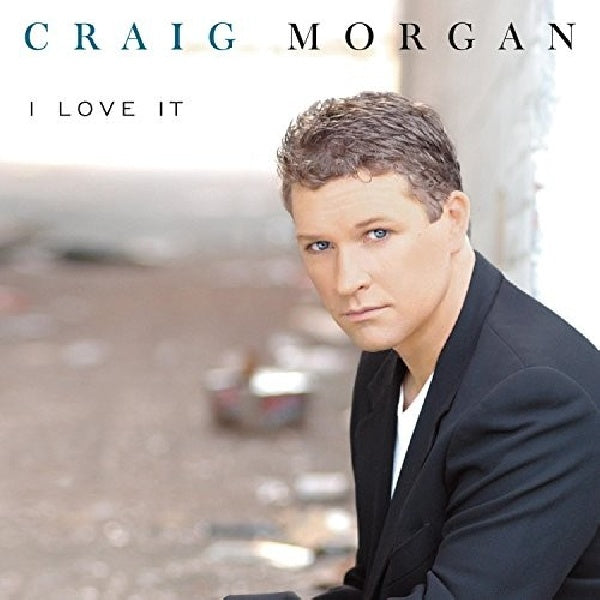 Craig Morgan - I love it (CD) - Velvet Music