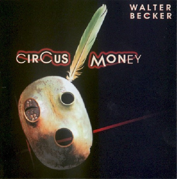 Walter Becker - Circus money (CD) - Velvet Music