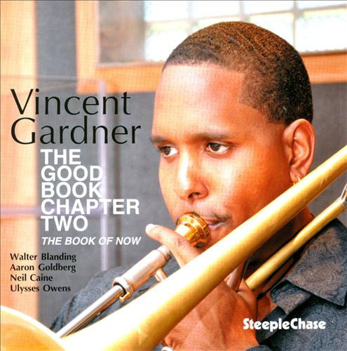 Vincent Gardner - The Good Book, Chapter Two - The Book Of Now (tweedehands CD) - Velvet Music