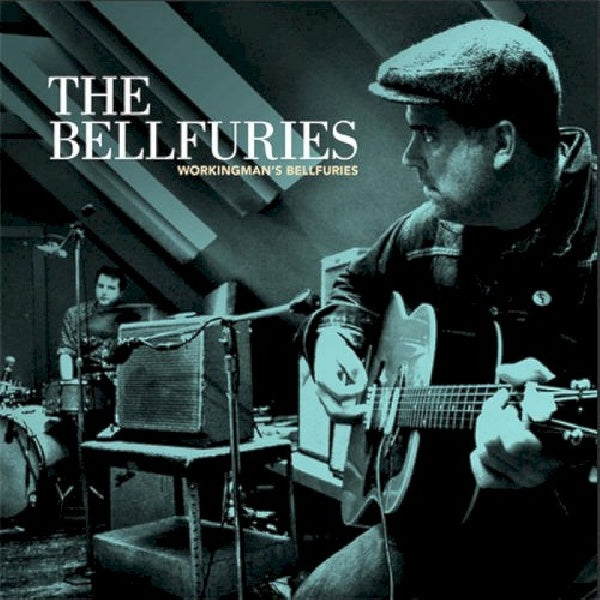 Bellfuries - Workingman's bellfuries (CD) - Velvet Music