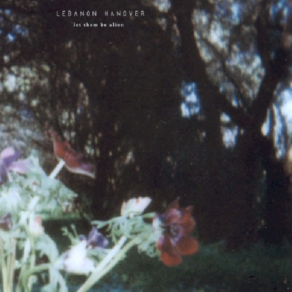 Lebanon Hanover - Let them be alien (CD)