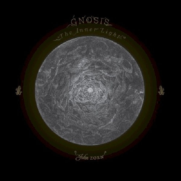 John Zorn - Gnosis: the inner light (CD)
