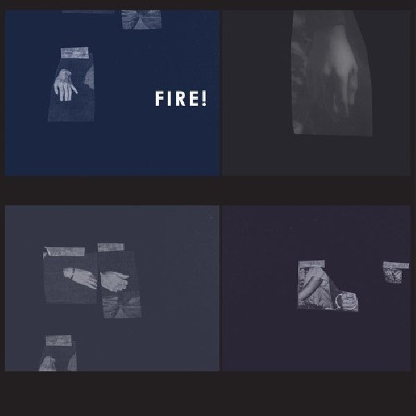 Fire! - Hands (CD) - Velvet Music