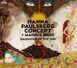 Hanna Paulsberg -concept- - Daughter of the sun (CD) - Velvet Music