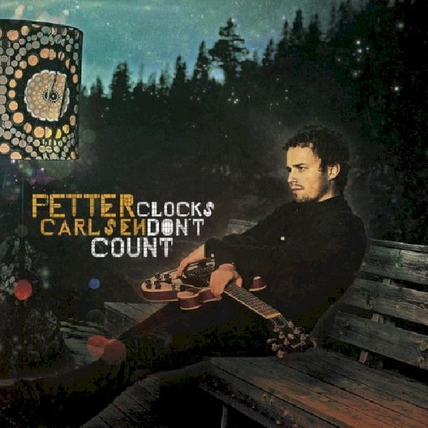 Petter Carlsen - Clocks don't count (CD) - Velvet Music