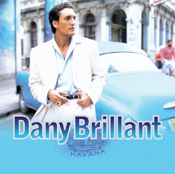 Dany Brillant - Havana (CD) - Velvet Music
