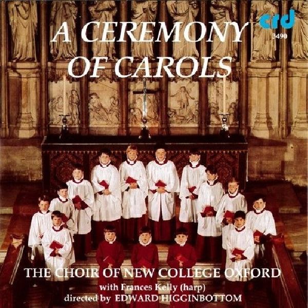Choir Of New College Oxford - A ceremony of carols &amp; christmas music (CD)