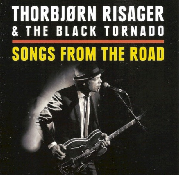 Thorbjorn Risager & Black Tornado - Songs from the road (CD)