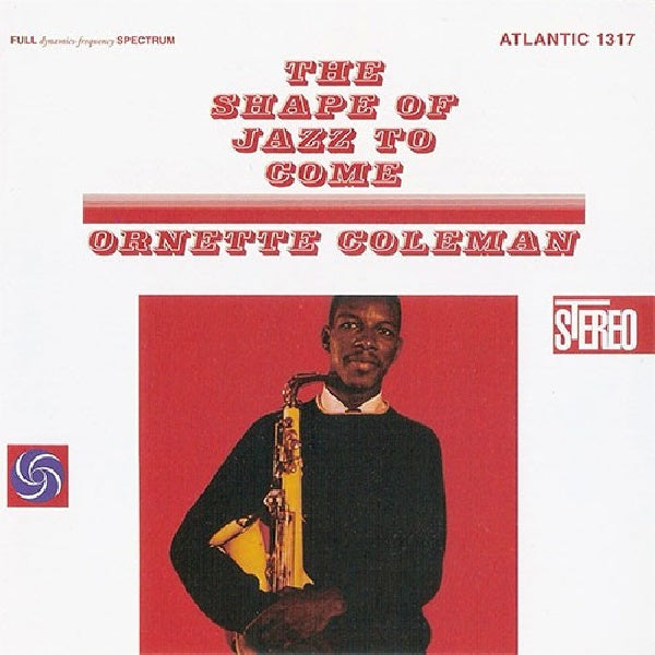 Ornette Coleman - Shape of jazz to come (CD) - Velvet Music