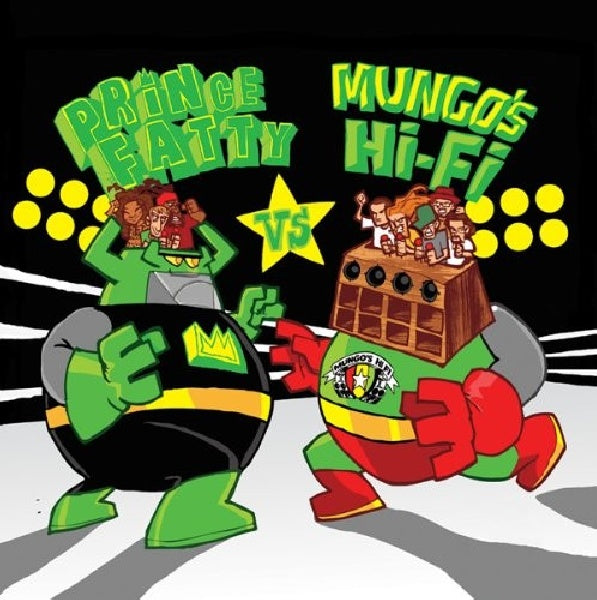 Prince Fatty - Prince fatty vs. mungo's hi fi (CD) - Velvet Music