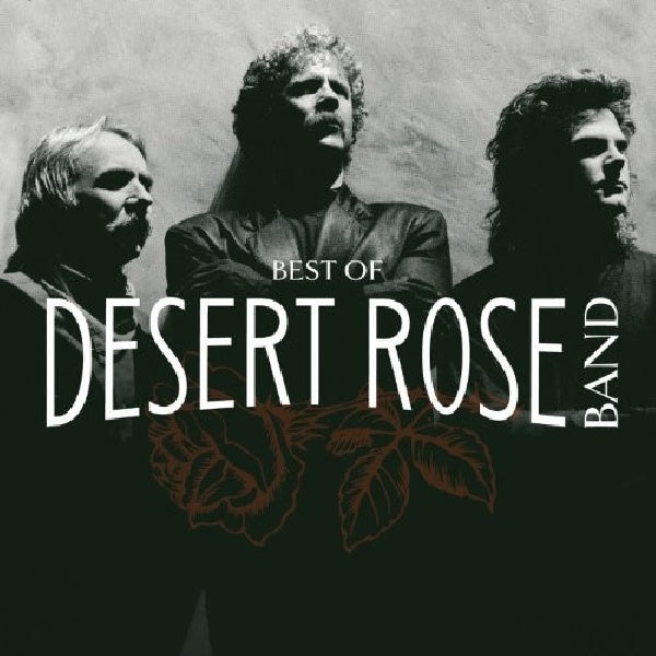Desert Rose Band - Best of the desert rose band (CD) - Velvet Music