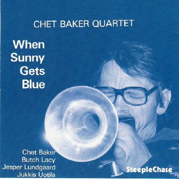 Chet Baker - When sunny gets blue (CD) - Velvet Music