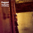 Fugazi - Steady diet of nothing (CD) - Velvet Music