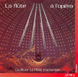 Quatuor La Flute Enchante - La flute a l'opera (CD) - Velvet Music