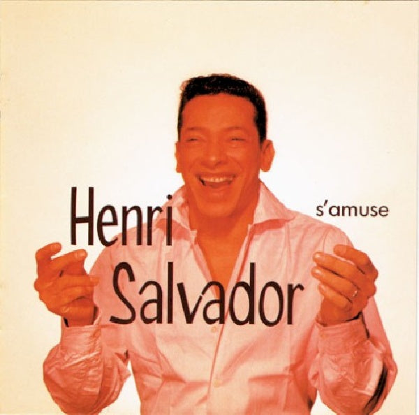 Henri Salvador - Salvador s'amuse (CD)