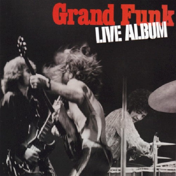 Grand Funk Railroad - Live album (CD) - Velvet Music