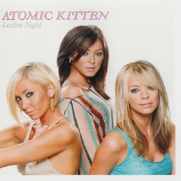 Atomic Kitten - Ladies night (CD)