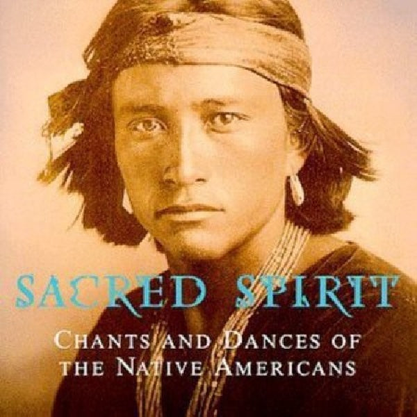 Sacred Spirit - Chants & dances of the native americans (CD) - Velvet Music