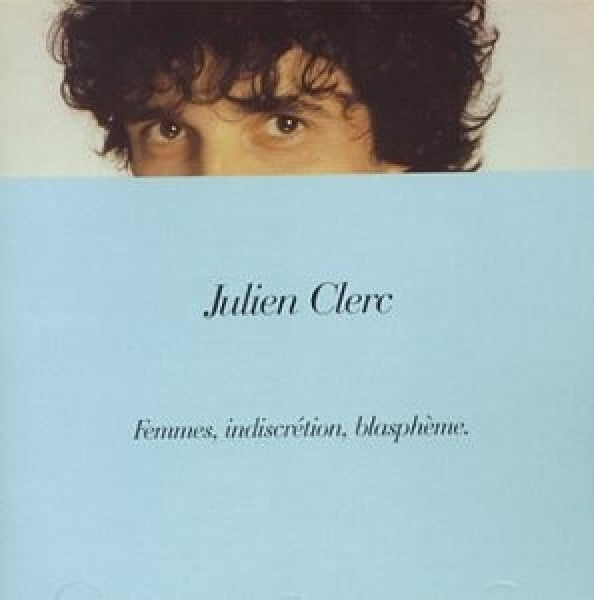 Julien Clerc - Femmes, indiscretion, blah (CD)