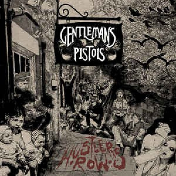 Gentlemans Pistols - Hustlers row (CD) - Velvet Music
