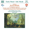 A. Banchieri - Late renaissance music (CD) - Velvet Music